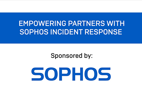 Now Is The Time For Sophos Incident Response